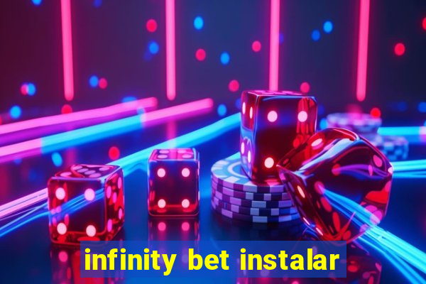 infinity bet instalar